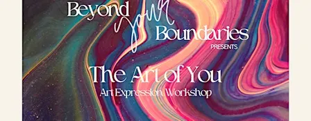 The Art of You - Art Expression Workshop