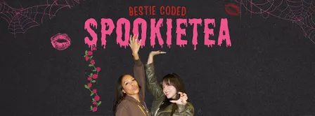 Bestie Coded  : Curated Conversations, Meaningful Connections : SpookieTea