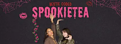 Bestie Coded : Curated Conversations, Meaningful Connections : SpookieTea