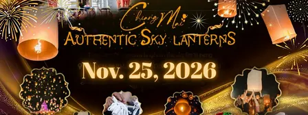 Official Ticket:Chiang Mai NUT Authentic Sky Lanterns Festival Nov.25, 2026
