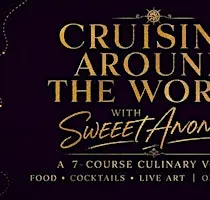 Cruising with Sweet Anoni's: A Food Voyage
