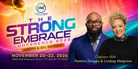 The STRONG Embrace Conference: Oil & Order Edition
