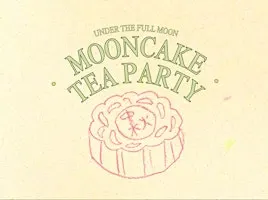 Children Art Workshop: Mooncake Tea Party