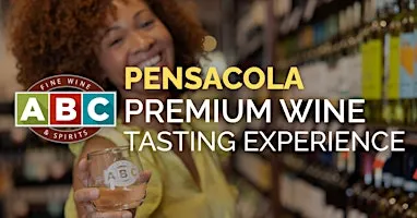 ABC Pensacola Premium Wine Tasting Experience