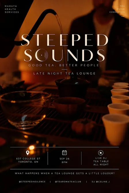 Steeped Sounds - DJ set & Tea Lounge
