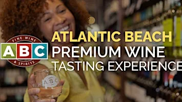 ABC Atlantic Beach Premium Wine Tasting Experience