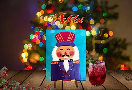Nutcracker Paint & Sip at The Alibi