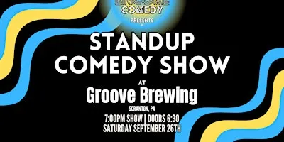 Standup Comedy at Groove Brewing (Scranton, PA)