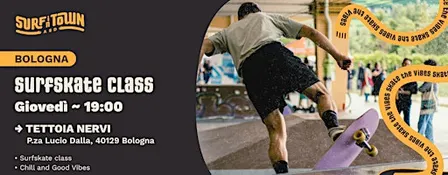 SURFSKATE CLASS BOLOGNA - TETTOIA NERVI