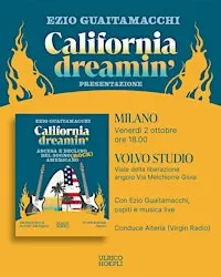 California Dreamin': presentazione del libro di Ezio Guaitamacchi