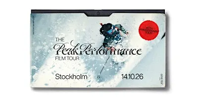 The Peak Performance Film Tour | Stockholm