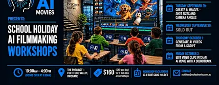 Make AI Movies Presents: September School Holiday AI Filmmaking Program