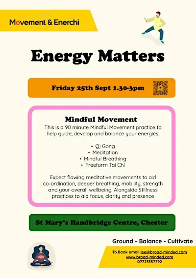 Energy Matters - Mindful Movement & Stillness practices to cultivate energy