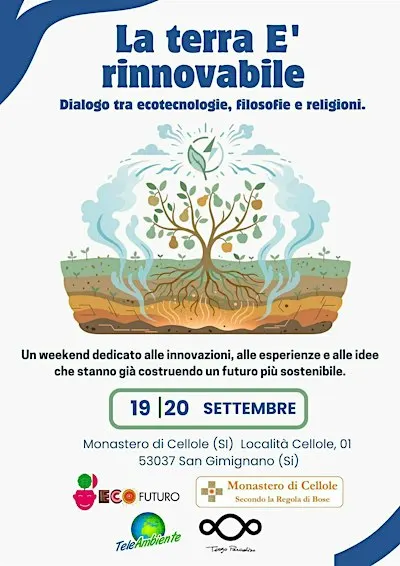 La Terra è rinnovabile: dialogo tra ecotecnologie, filosofie e religioni