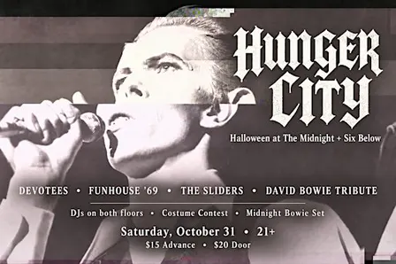 HUNGER CITY: Halloween at The Midnight + Six Below