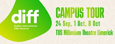 DIFF Irish Campus Cinema Tour presented by LSAD TUS