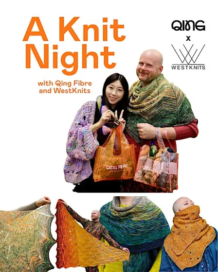 A Knit Night with Qing Fibre and WestKnits