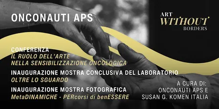 Onconauti APS. Conferenza e inaugurazione mostre fotografiche