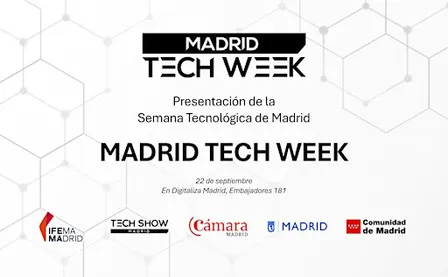 Presentación de la Semana Tecnológica de Madrid - Madrid Tech Week