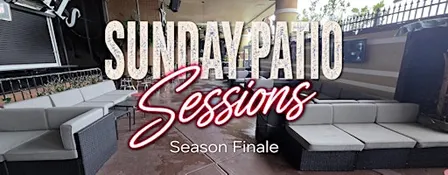 Sunday Patio Sessions -  Season Finale