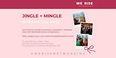 Jingle & Mingle A We Rise Networking Xmas Party!
