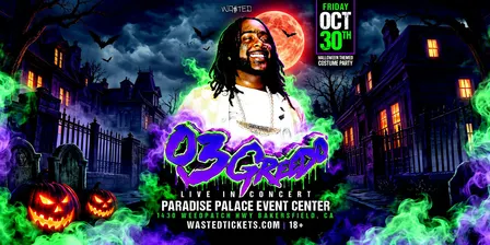 Bakersfield: 03 GREEDO  — Live in Concert @ Paradise Palace [18+]