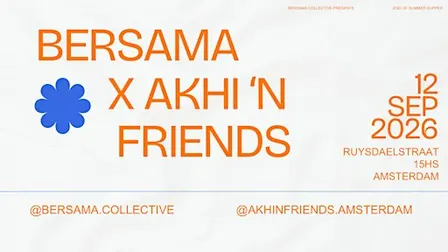 Bersama x Akhi 'n Friends Supper