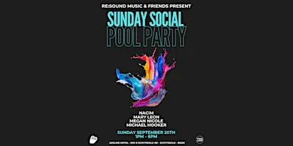 Re:Sound Music & Friends - Sunday Social Pool Party - Hotel Adeline