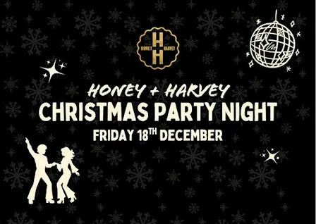 Honey + Harvey Christmas Party Night