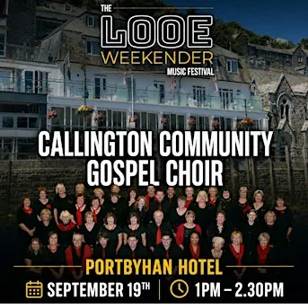 Callington Community Gospel Choir - Looe Weekender