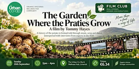 Film Club: The Garden Where the Praties Grow