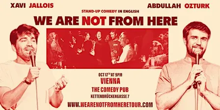 We Are Not From Here - Xavi & Abdullah - English Stand-Up Comedy in Vienna