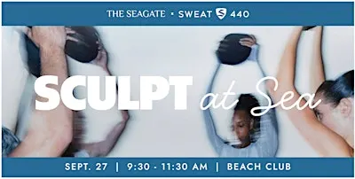 The Seagate x Sweat440 | Sculpt at Sea