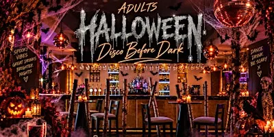 Adults Halloween Disco Before Dark