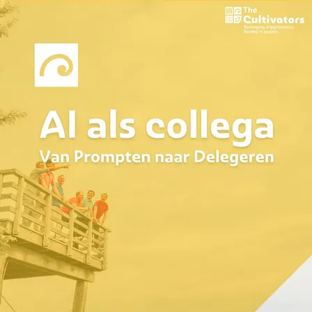 AI als Collega: Van Prompten naar Delegeren - Final Pilot