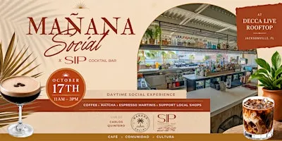MAÑANA SOCIAL @ SIP Rooftop and Cocktail Bar