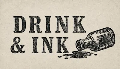 Drink & Ink