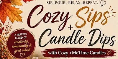 Cozy Sips + Candle Dips