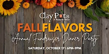 Fall Flavors: Clay Pots Annual Fundraiser Dinner Party