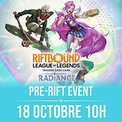 Avant Première Riftbound Radiance- Vendredi 16/10, 20h00