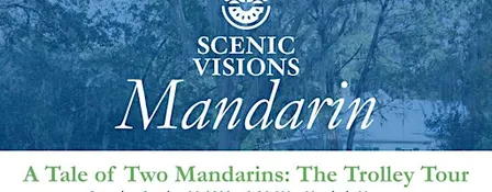 A Tale of Two Mandarins: The Trolley Tour