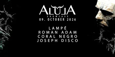 ALULA TUNES SHOWCASE with Lampé, Roman Adam, Joseph Disco and Cøral Negrø