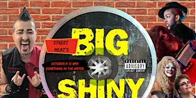Street Meats Big Shiny 40th Birthday