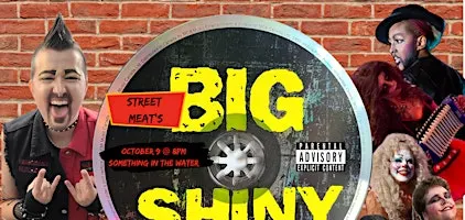 Street Meats Big Shiny 40th Birthday