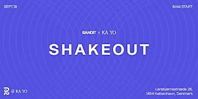 Bandit x Ka Yo: Copenhagen Shakeout