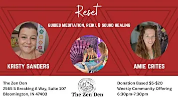 Reset - Guided Meditation, Reiki, & Sound Healing