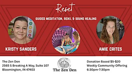 Reset - Guided Meditation, Reiki, & Sound Healing