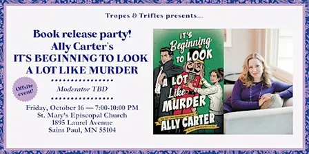 Book launch! Ally Carter's IT'S BEGINNING TO LOOK A LOT LIKE MURDER