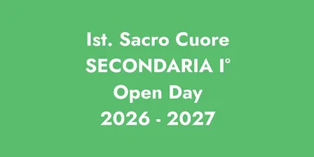 ISTITUTO SACRO CUORE, VILLA D'ADDA - SECONDARIA I° / Open Day 2026 - 2027