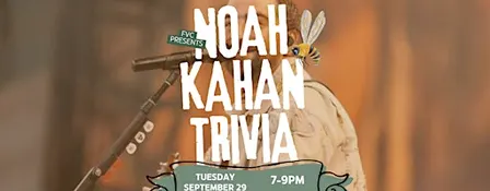 Noah KahanTrivia Night at FVC September 29, 2026